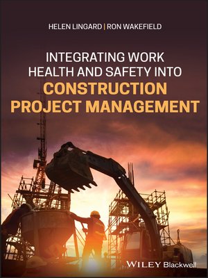 cover image of Integrating Work Health and Safety into Construction Project Management